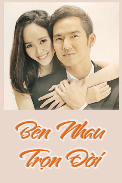 Bên Nhau Trọn Đời 2015