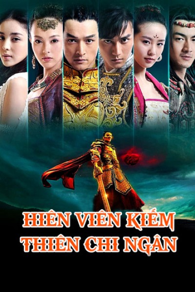 Hiên Viên Kiếm Thiên Chi Ngân 2012