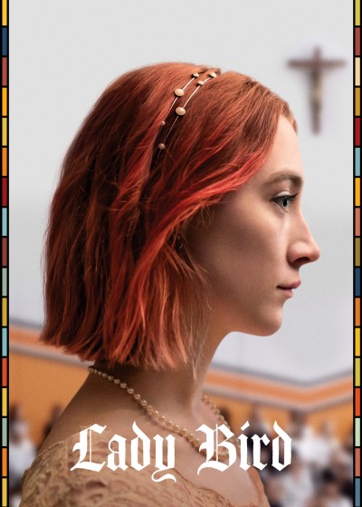 Lady Bird: Tuổi Nổi Loạn 2017